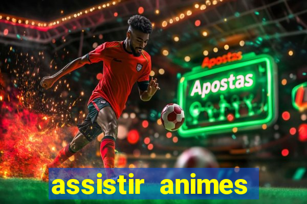 assistir animes online nz